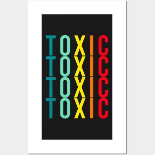 Toxic Posters and Art